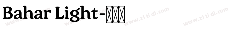 Bahar Light字体转换